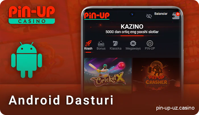 Casino o'ynash maqsadida Android ilovasini Pin Up-APK faylini yuklab oling