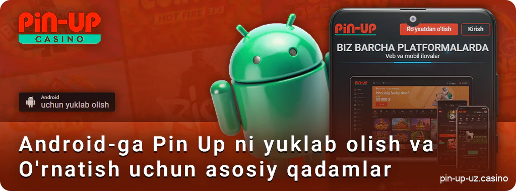 Android qurilmangizga Pin Up ilovasini o'rnating