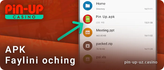 Yuklab olingan apk PIN up kazino faylini toping